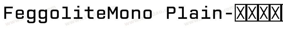 FeggoliteMono Plain字体转换